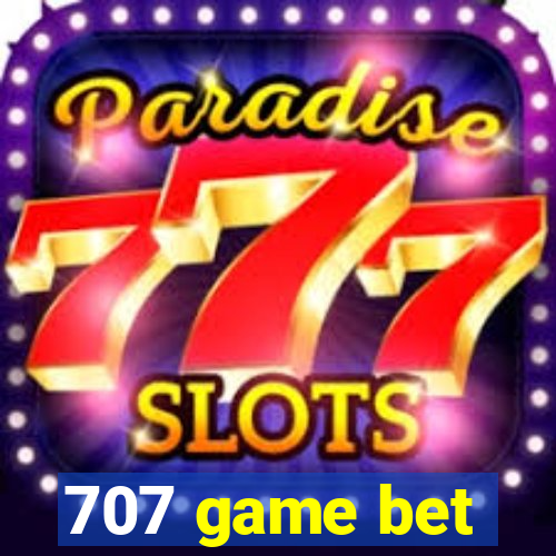 707 game bet